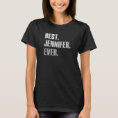 JENNIFER JENNIFER最高ののEVER Tシャツ (正面)