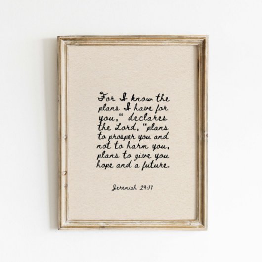 Jeremiah 29:11 For I know the plans Poster ポスター