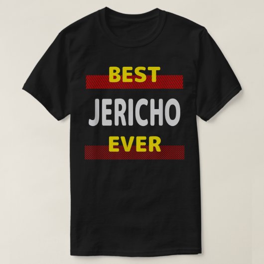Jericho Ever 最高の Friends Name Buddy Nickname Pers Tシャツ (デザイン正面)