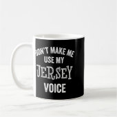 Jersey Voice Accent New Jersey Funny Gift Jerseyan コーヒーマグカップ (左)