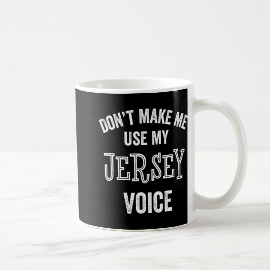Jersey Voice Accent New Jersey Funny Gift Jerseyan コーヒーマグカップ (右)