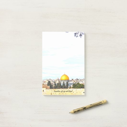 Jerusalem, get up and shine! -  ポストイット (デスク上)