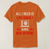 JesusとWeb Design Designing Designer Desが必要 Tシャツ (デザイン正面)