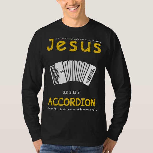 Jesus & おもしろいAccordionスローガンTee Musiユーモアのある氏 Tシャツ (正面)
