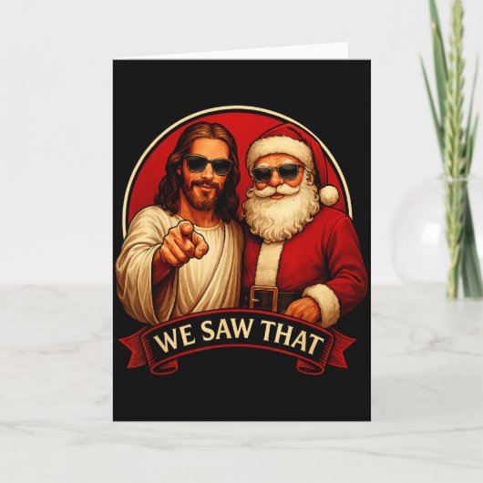Jesus And Santa Claus We Saw That Funny Meme  カード (正面)