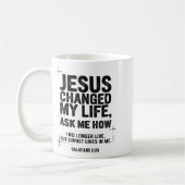 Jesus Changed My Life Ask Me How Christian Bible V コーヒーマグカップ (左)