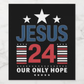 Jesus Christ 2024米国大統領選挙Political ワインラベル (シングルラベル)