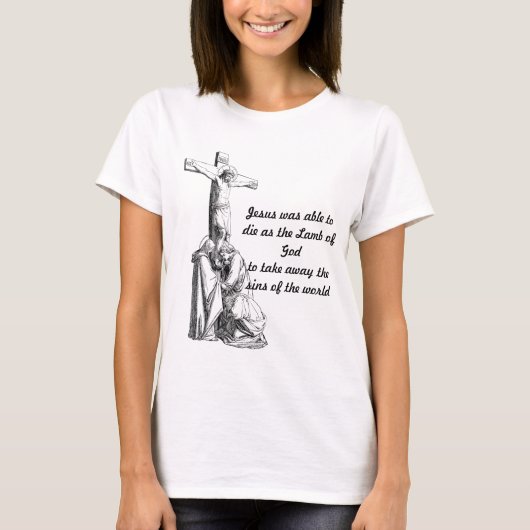 Jesus Christ Crucifixion cross Bible quotes Tシャツ (正面)