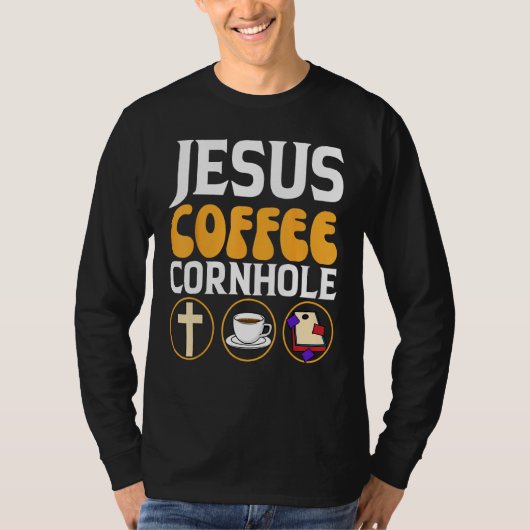 Jesus Coffee Cornhole Corn Hole Tシャツ (正面)