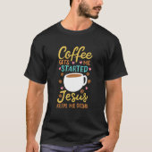 JESUS COFFEE Prayer Jesus Keeps Me Going Tシャツ (正面)