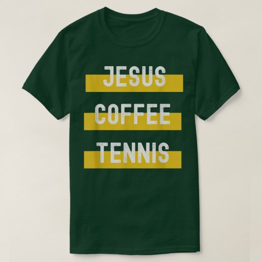 Jesus, Coffee, Tennis Tシャツ (デザイン正面)