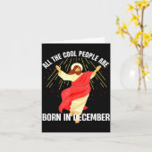 Jesus Cool People Are Born In December Christmas B カード (黄色い花)