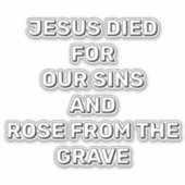 Jesus Died For Our Sins Christian Sticker シール (正面)