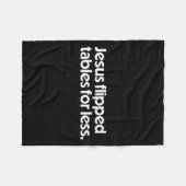 Jesus Flipped Tables For Less Funny Christian Fait フリースブランケット (正面(横))