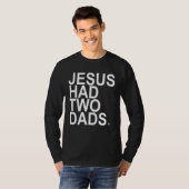 Jesus had 2 dads Rainbow Pride Flag Tシャツ (正面フル)