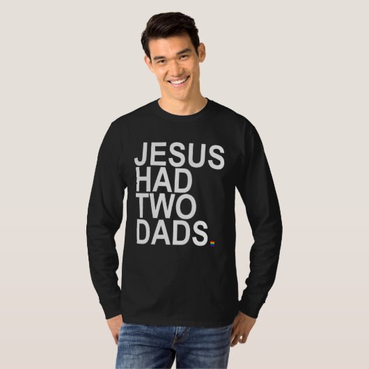 Jesus had 2 dads Rainbow Pride Flag Tシャツ (正面フル)