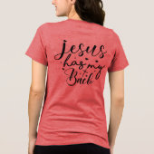 Jesus Has My Back Inspirational Christian トライブレンドTシャツ (裏面)