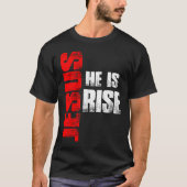 Jesus he is Risen Tシャツ (正面)