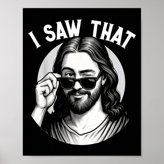 Jesus, I Saw That, Funny Jesus Meme Quote, Christi ポスター (正面)