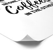 Jesus in one hand, coffee on the other ポスター (角)