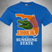 Jesus in the Sunshine State - Christian Tシャツ