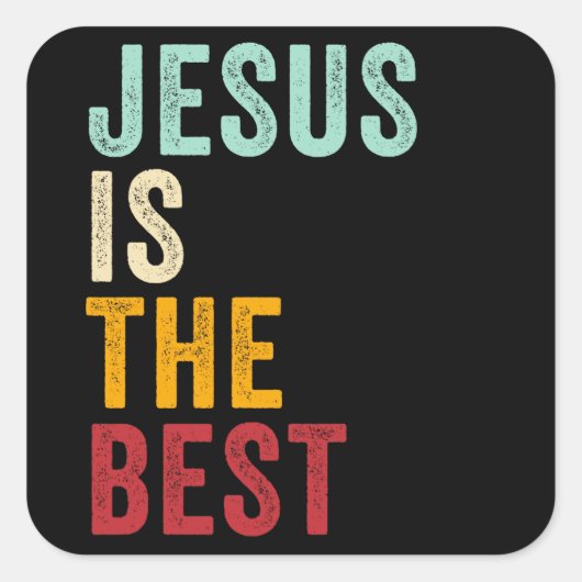 JESUS is 最高の The – 子供と大人のキリスト教の信仰 スクエアシール (正面)