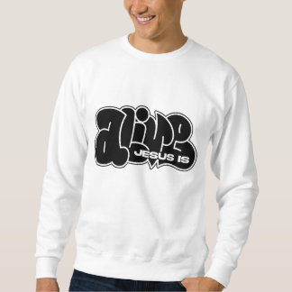 Jesus Is Alive スウェットシャツ