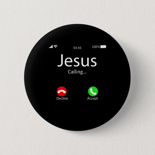 Jesus Is Calling Christian 缶バッジ (正面)