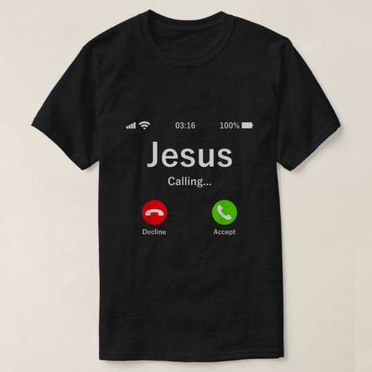 Jesus Is Calling  Christian  Tシャツ (デザイン正面)