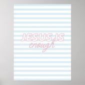 Jesus Is Enough Minimal Pastel Christian Wall Art  ポスター (正面)