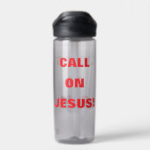 JESUS IS GOD/CALL ON JESUS! ウォーターボトル (背面)