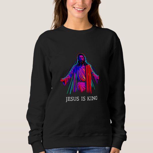 Jesus is king  1 スウェットシャツ (正面)