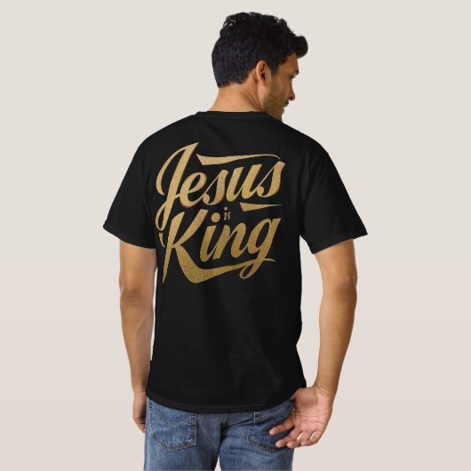 Jesus Is King Gold Font Christian Statement Tシャツ (裏面フル)