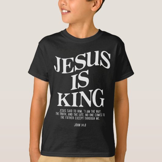 Jesus Is King John Bible Verse Christian Religious Tシャツ (正面)
