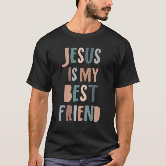 Jesus Is My Best Friend Christian Faith God Tシャツ (正面)