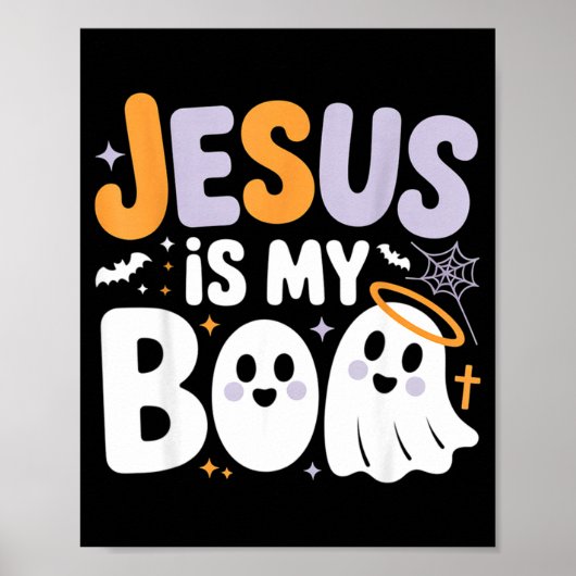 Jesus Is My Boo Cute Christian Halloween Ghost Fun ポスター (正面)