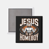 Jesus Is My Homeboy Religious Gym Christian Faith マグネット (正面/裏面)