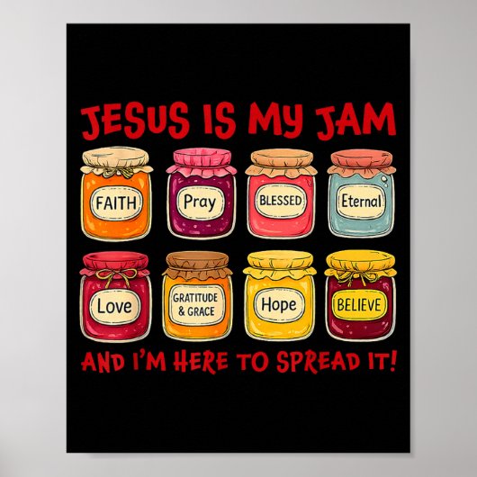 Jesus Is My Jam And Im Here To Spread Christian Bi ポスター (正面)