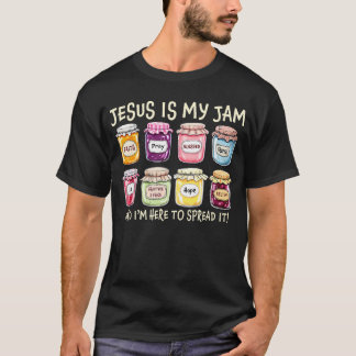 Jesus Is My Jam And I'M Here To Spread It Christia Tシャツ