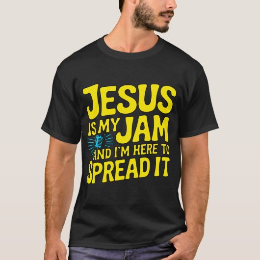 Jesus Is My Jam Funny Christian Tシャツ (正面)