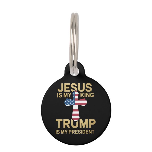 Jesus Is My King, Trump Is My President  ペット　ネームタグ (正面)