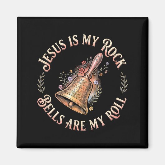 Jesus Is My Rock Bells Are My Roll Funny Handbell  マグネット (正面)