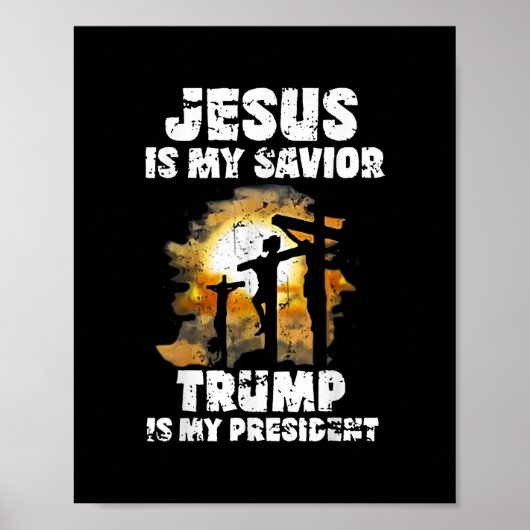 Jesus Is My Savior Trump Is My Presiden Cross ポスター (正面)