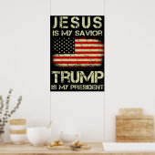 Jesus Is My Savior Trump Is My President ポスター (キッチン)