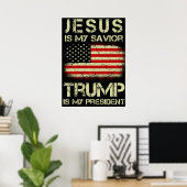 Jesus Is My Savior Trump Is My President ポスター (ホームオフィス)