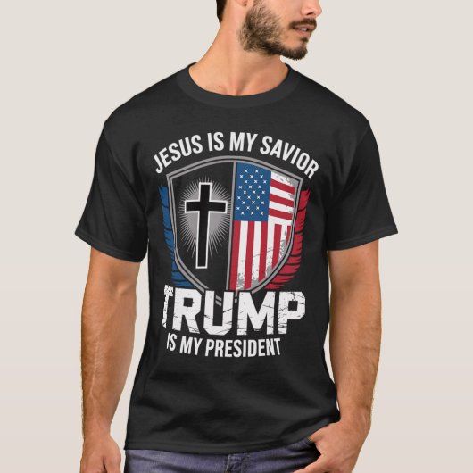 Jesus Is My Savior Trump Is My President Pro-trump Tシャツ (正面)