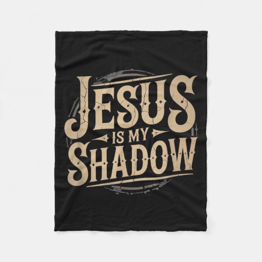 Jesus Is My Shadow Religious Fun Tee  フリースブランケット (正面)