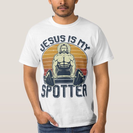 Jesus Is My Spotter Funny Christian Weightlifting  Tシャツ (正面)