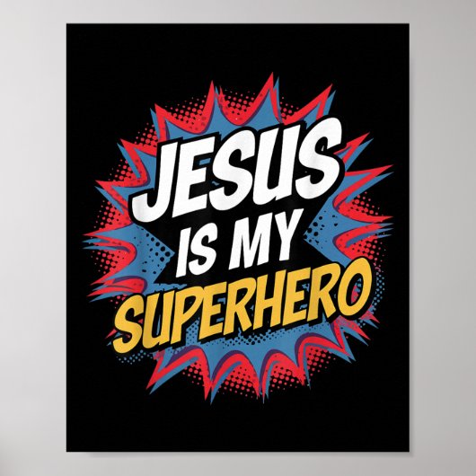 Jesus Is My Superhero Christian Kid Boy God Son Go ポスター (正面)