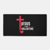 Jesus Is My Valentine デスクマット (正面)